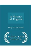 A History of England - Scholar's Choice Edition