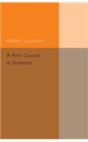 A First Course in Statistics, Part 1