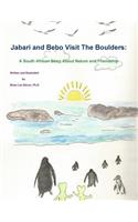 Jabari and Bebo Visit The Boulders