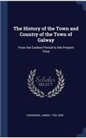 The History of the Town and Country of the Town of Galway