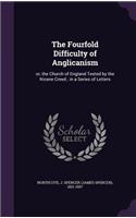 The Fourfold Difficulty of Anglicanism
