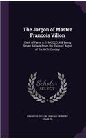 Jargon of Master Francois Villon