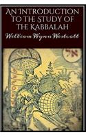 An Introduction to the Study of the Kabbalah