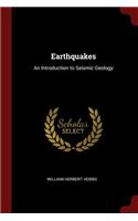 Earthquakes: An Introduction to Seismic Geology