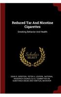 Reduced Tar And Nicotine Cigarettes