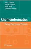 Chemoinformatics: Theory, Practice, & Products