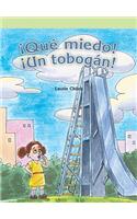 ¡Qué Miedo! ¡Un Tobogán! (the Scary Slide)