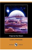 Trips to the Moon (Dodo Press)