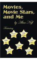 Movies, Movie Stars, and Me