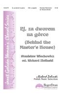 Ej, Za Dworem Na Gorce (Behind the Master's House)