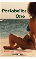 Portobello: One: Portocaicos - An Island in the Stream