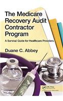 Medicare Recovery Audit Contractor Program