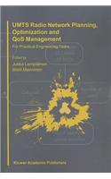 UMTS Radio Network Planning, Optimization and QOS Management