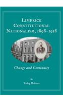 Limerick Constitutional Nationalism, 1898-1918: Change and Continuity