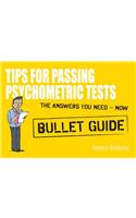 Tips for Passing Psychometric Tests: Bullet Guides