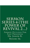 Sermon Series 4 (The Power Of Revival 2...)