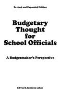 Budgetary Thought For School Officials