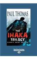 The Ihaka Trilogy Vol 1 (Large Print 16pt)