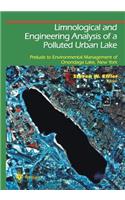 Limnological and Engineering Analysis of a Polluted Urban Lake