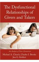 Dysfunctional Relationships of Givers and Takers