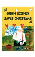 Green Science Saves Christmas