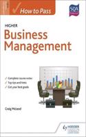 How to Pass Higher Business Management