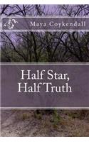 Half Star, Half Truth