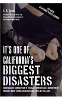 It's One Of California's Biggest Disasters