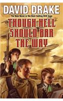 Though Hell Should Bar the Way: (RCN)