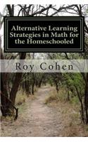 Alternative Learning Strategies in Math for the Homeschooled