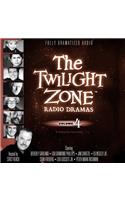 The Twilight Zone Radio Dramas, Vol. 4 Lib/E