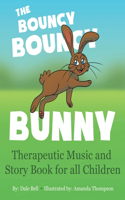 The Bouncy Bouncy Bunny