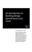 Introduction to Building Design Specifications and Tools