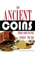 Top Ancient Coins from Around the World: Top 100