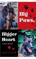 Big Paws, Bigger Heart: A Dog's Memoir(English)