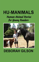 Hu-Manimals: Amazing Human-Animal Stories for the Young Readers Group