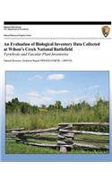 Evaluation of Biological Inventory Data Collected at Wilson's Creek National Battlefield