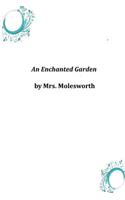 An Enchanted Garden