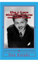 King A G Says Mickey Rooney Was One of the Greats: Stars That We Lost Recently and Will Miss: Stars That We Lost Recently and Will Miss