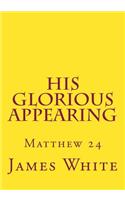 His Glorious Appearing