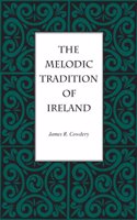 Melodic Tradition of Ireland