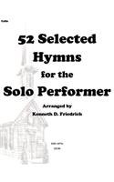 52 Selected Hymns for the Solo Performer-cello version