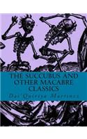The Succubus and Other Macabre Classics
