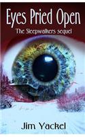 Eyes Pried Open: The Sleepwalkers sequel
