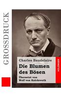 Die Blumen des Bösen (Großdruck)