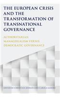 European Crisis and the Transformation of Transnational Governance