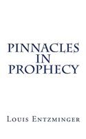 Pinnacles in Prophecy