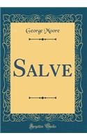 Salve (Classic Reprint)