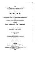 Scripture Testimony to the Messiah - Vol. I: (English)