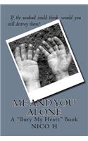 Me And You Alone